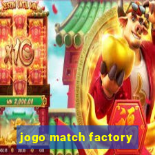 jogo match factory